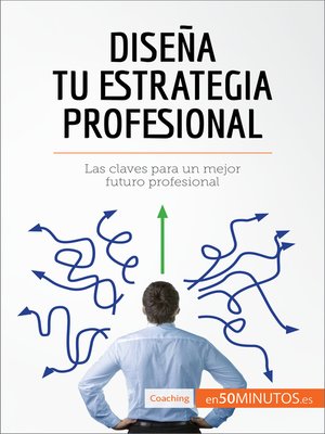 cover image of Diseña tu estrategia profesional